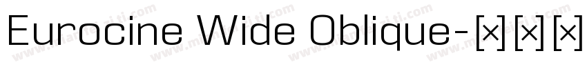 Eurocine Wide Oblique字体转换